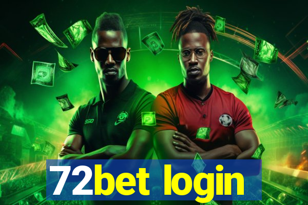 72bet login