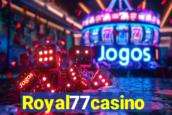 Royal77casino