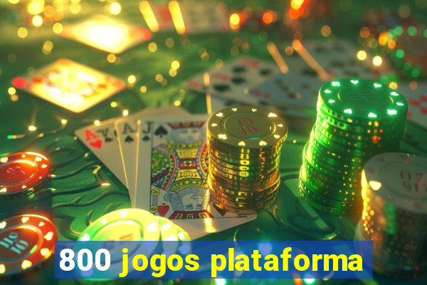 800 jogos plataforma