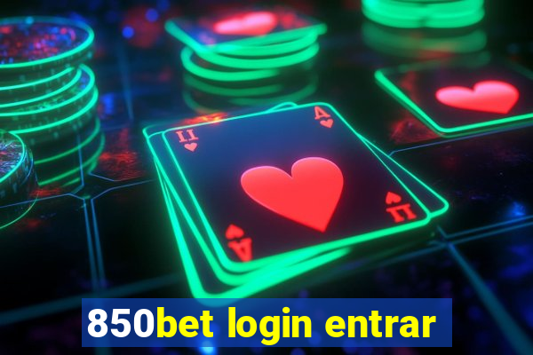 850bet login entrar