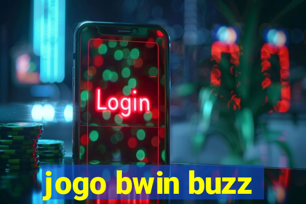 jogo bwin buzz