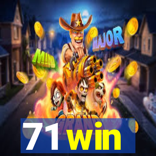 71 win