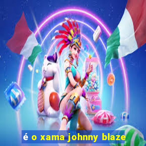 é o xama johnny blaze