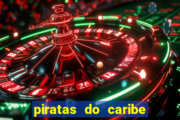 piratas do caribe filme completo dublado