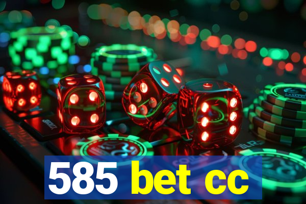 585 bet cc