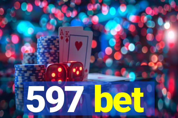 597 bet