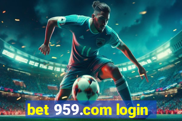 bet 959.com login