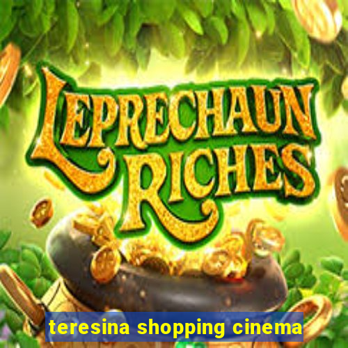 teresina shopping cinema