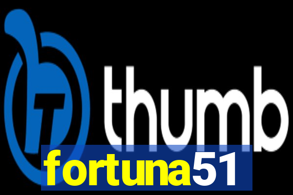 fortuna51