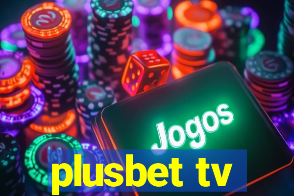 plusbet tv