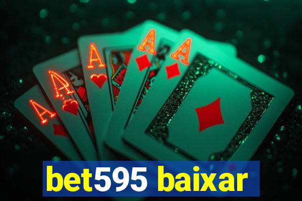 bet595 baixar