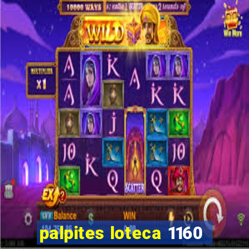 palpites loteca 1160