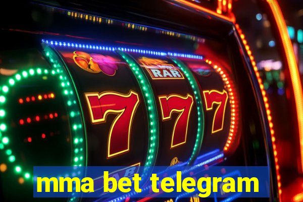 mma bet telegram