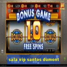 sala vip santos dumont