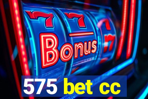 575 bet cc