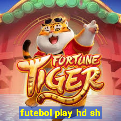 futebol play hd sh