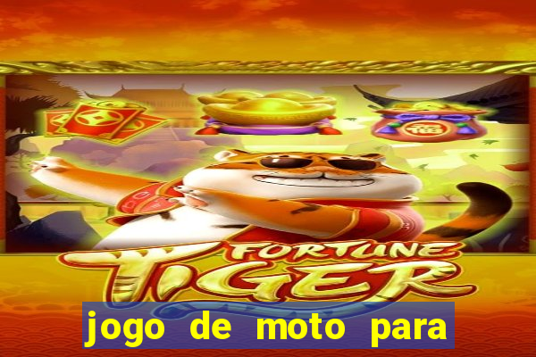 jogo de moto para dar grau