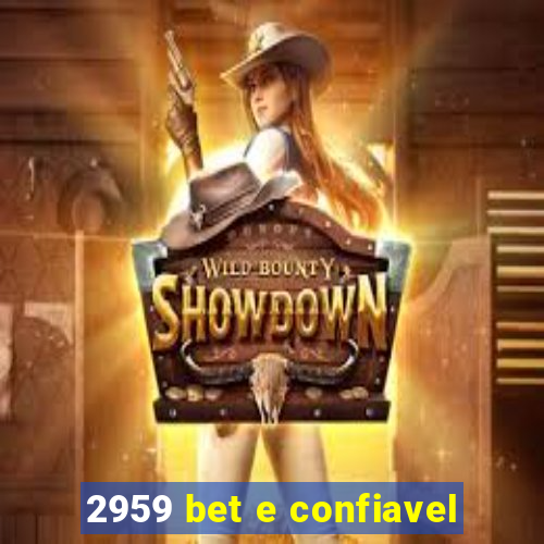 2959 bet e confiavel