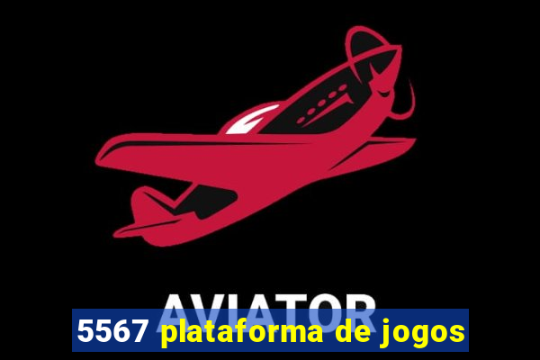 5567 plataforma de jogos