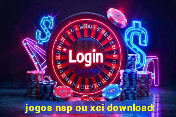 jogos nsp ou xci download