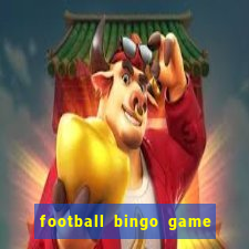 football bingo game - play now