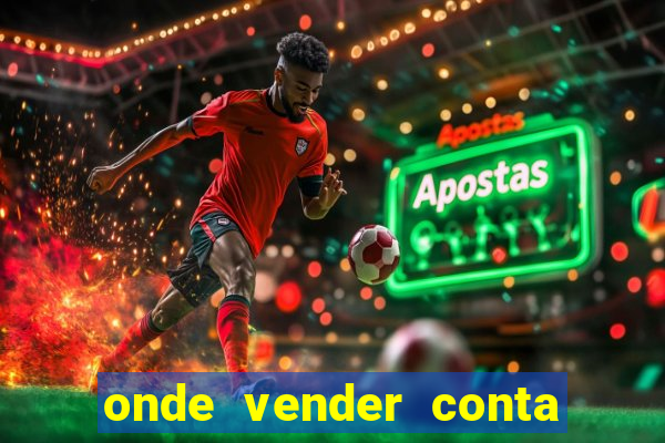 onde vender conta de jogos