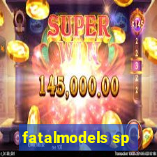 fatalmodels sp