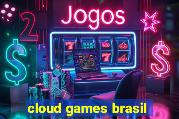 cloud games brasil