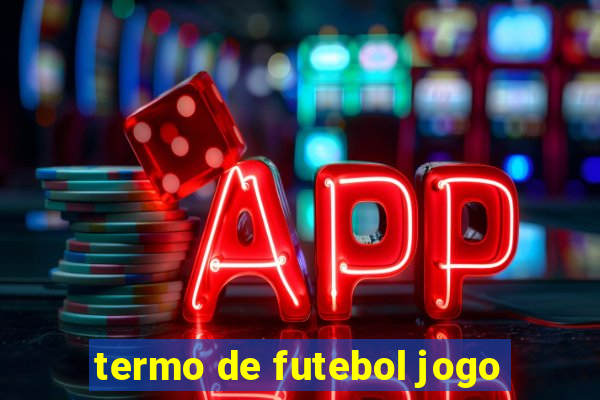 termo de futebol jogo