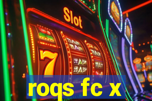 roqs fc x