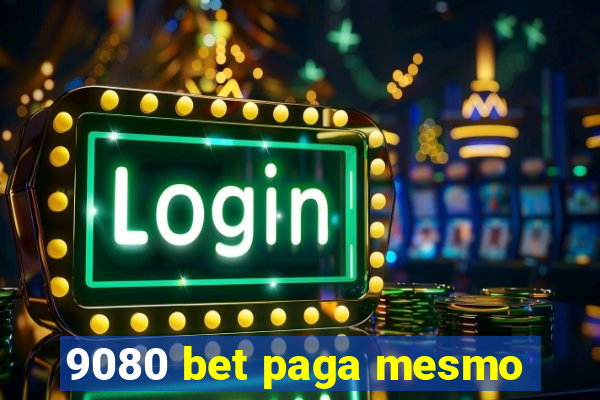 9080 bet paga mesmo