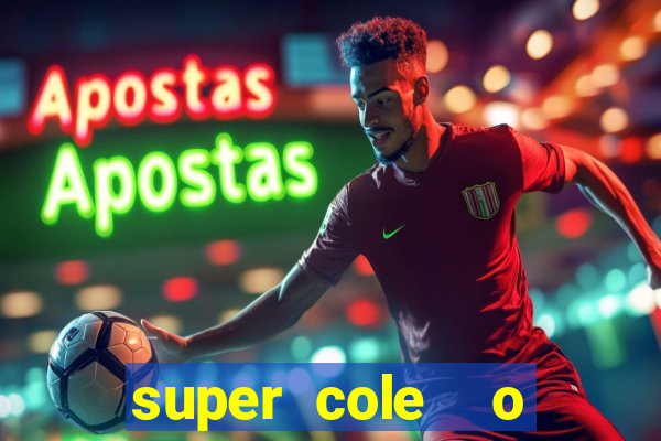 super cole  o 7784 jogos para pc download