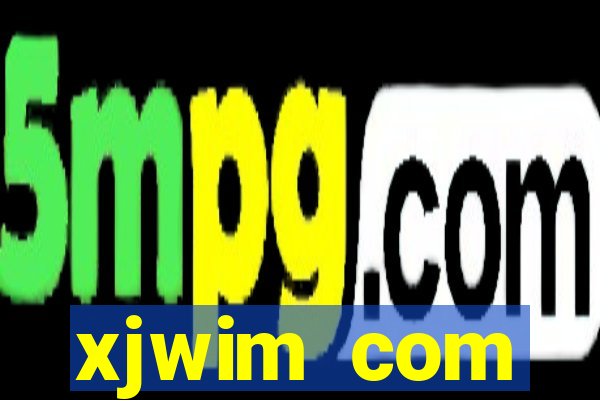 xjwim com plataforma login