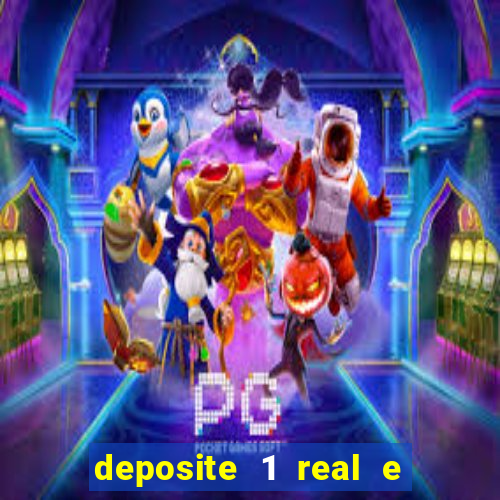 deposite 1 real e ganhe 10 vai de bet