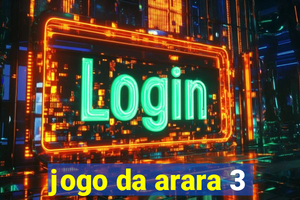 jogo da arara 3