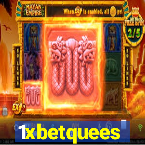 1xbetquees