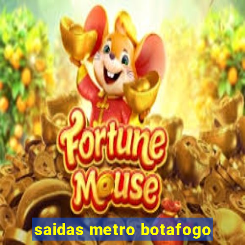 saidas metro botafogo