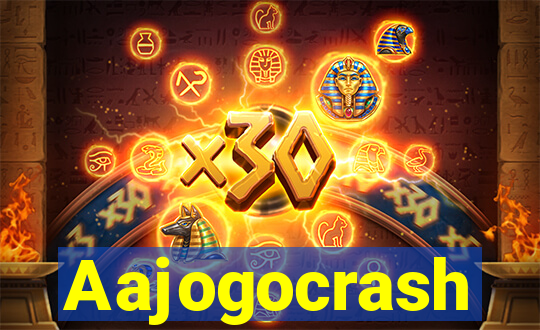 Aajogocrash