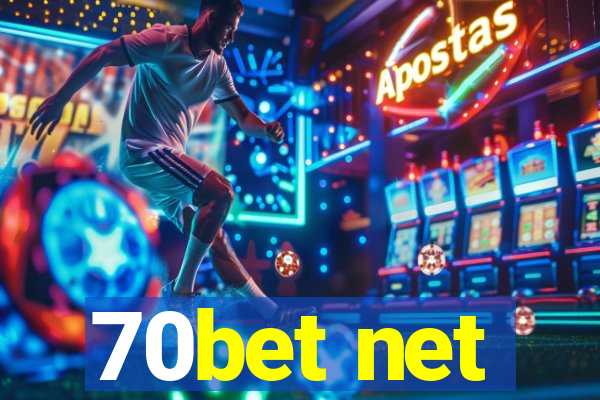 70bet net