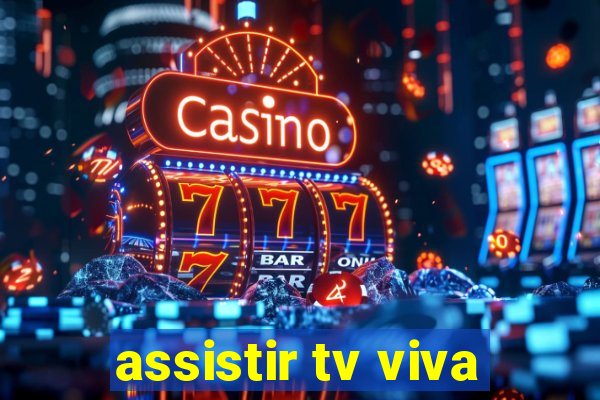 assistir tv viva