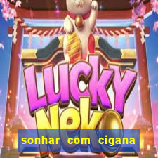 sonhar com cigana lendo cartas