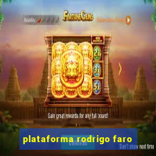 plataforma rodrigo faro