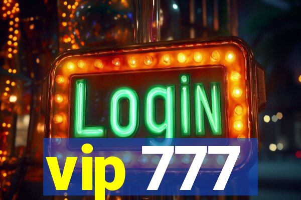 vip 777