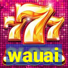 wauai