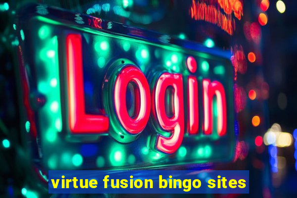 virtue fusion bingo sites