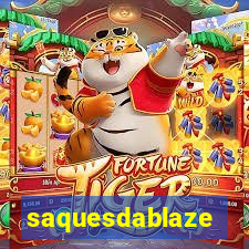 saquesdablaze