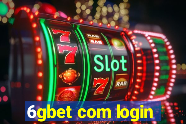 6gbet com login