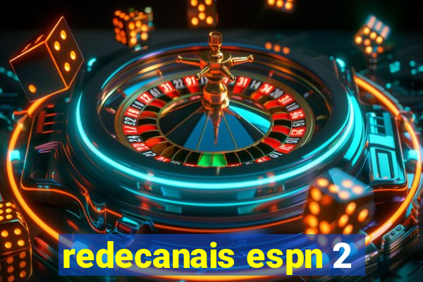 redecanais espn 2