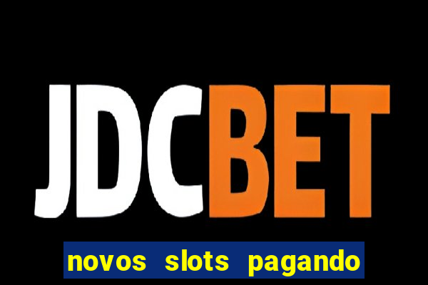 novos slots pagando no cadastro