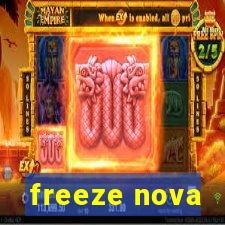 freeze nova